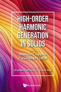 Cover HIGH-ORDER HARMONIC GENERATION IN SOLIDS