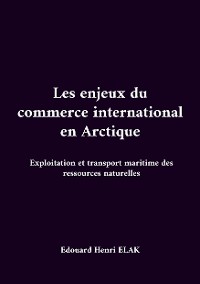 Cover Les enjeux du commerce international en Arctique