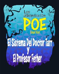 Cover El Sistema Del Doctor Tarr y El Profesor Fether