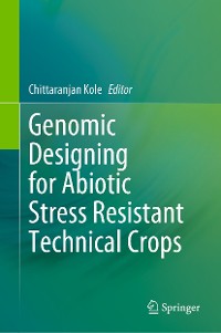Cover Genomic Designing for Abiotic Stress Resistant Technical Crops