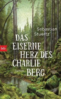 Cover Das eiserne Herz des Charlie Berg
