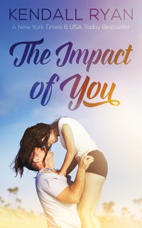 Cover The Impact of You