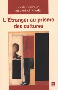 Cover L''étranger au prisme des cultures