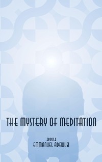 Cover The Mystery of Meditation