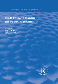 Cover Health Policy, Federalism and the American States