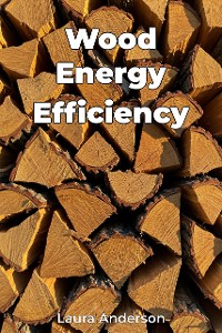 Cover Wood Energy Efficiency