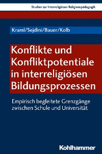 Cover Konflikte und Konfliktpotentiale in interreligiösen Bildungsprozessen