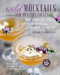 Cover Wild Mocktails and Healthy Cocktails