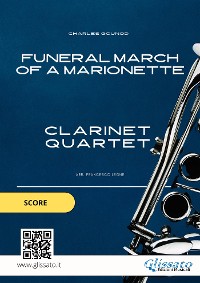 Cover Clarinet Quartet sheet music: Funeral march of a Marionette (score)