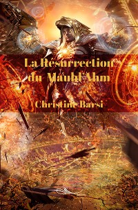 Cover La Résurrection du Mauhl'Ahm