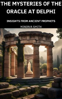 Cover The Mysteries of the Oracle at Delphi