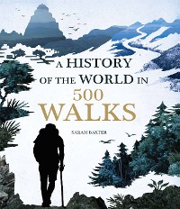 Cover A History of the World in 500 Walks