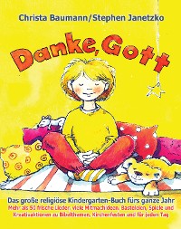 Cover Danke, Gott - Das große religiöse Kindergarten-Buch fürs ganze Jahr