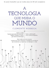 Cover A tecnologia que muda o mundo