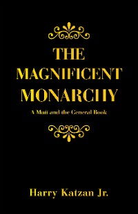 Cover The Magnificent Monarchy