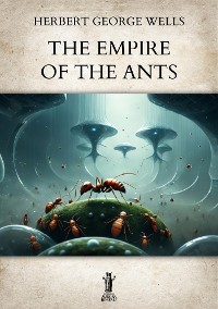 Cover The Empire of the Ants