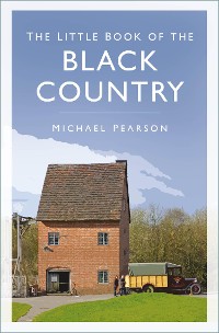 Cover The Little Book of the Black Country