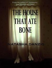 Cover House That Ate Bone