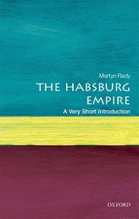 Cover Habsburg Empire: A Very Short Introduction