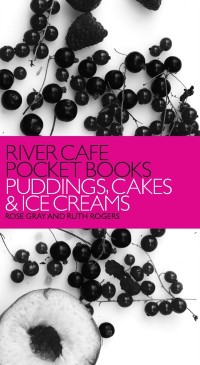 Cover River Cafe Pocket Books: Puddings, Cakes and Ice Creams