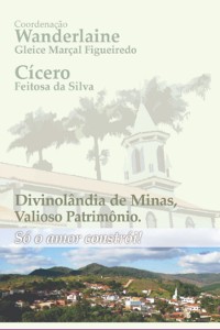 Cover Divinolândia De Minas,  Valioso Patrimônio.