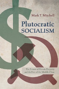 Cover Plutocratic Socialism