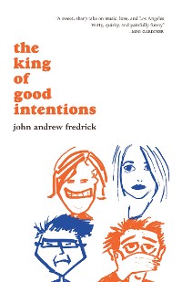Cover The King of Good Intentions