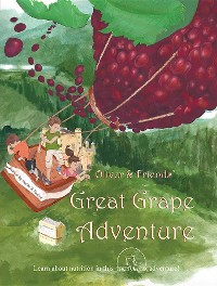 Cover Oliver and Friends' Great Grape Adventure