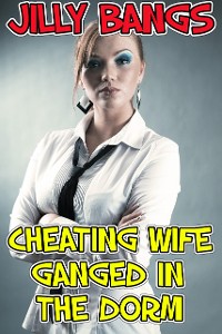 Cover Cheating Wife Ganged In The Dorm