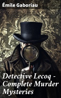 Cover Detective Lecoq - Complete Murder Mysteries