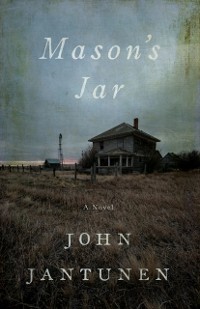 Cover Mason's Jar : A Novel