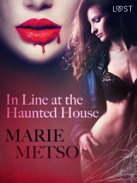 Cover In Line at the Haunted House - Erotic Short Story