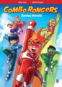 Cover Combo Rangers Graphic Novel vol. 1 - Somos Heróis