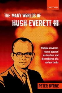 Cover Many Worlds of Hugh Everett III