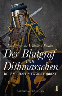 Cover Die Krieger des Widukind-Bundes – Band 1: Der Blutgraf von Dithmarschen