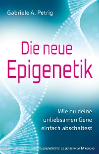 Cover Die neue Epigenetik