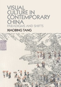 Cover Visual Culture in Contemporary China