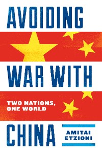 Cover Avoiding War with China