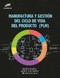 Cover Manufactura y gestión del ciclo de vida del producto (PLM)