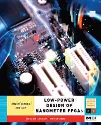 Cover Low-Power Design of Nanometer FPGAs