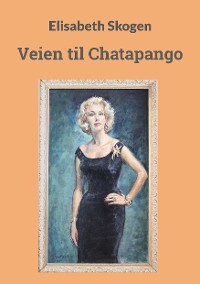 Cover Veien til Chatapango