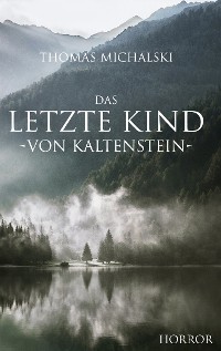 Cover Das letzte Kind von Kaltenstein