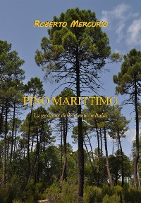 Cover Pino marittimo. La gestione delle pinete in Italia