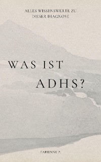 Cover Was ist ADHS ?