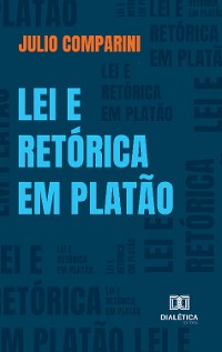 Cover Lei e retórica em Platão