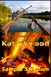 Cover Kattekwaad: Jag, Visvang en ander