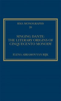 Cover Singing Dante: The Literary Origins of Cinquecento Monody