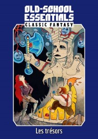 Cover Old School Essentials - Fantasy classique : Les trésors