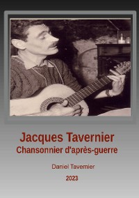 Cover Jacques Tavernier chansonnier d'après guerre