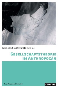 Cover Gesellschaftstheorie im Anthropozän
